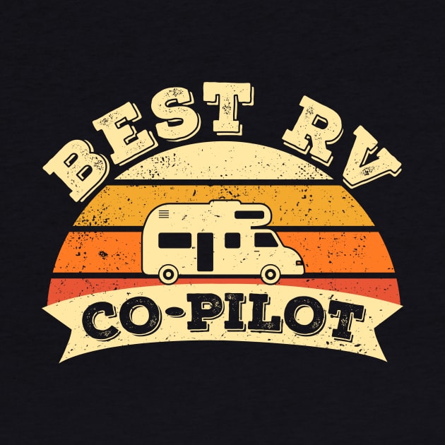 Best RV Co-Pilot Camping Camper Caravan Motorhome by Dolde08